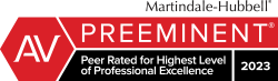 AV Preeminent Peer Rated For Highest Level Of Professional Excellence 2023 By Martindale Hubbell